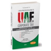 Taxmann's Law & Practice Relating To UAE Corporate Tax by Nirav Shah